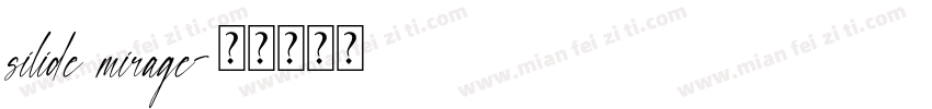 silide mirage字体转换